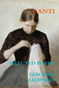 Canti. Selected Poems - Leopardi, Giacomo