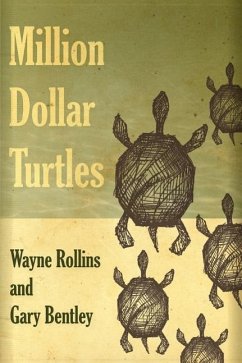 Million Dollar Turtles - Rollins, Wayne; Bentley, Gary