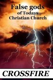 False gods of Today's Christian Church