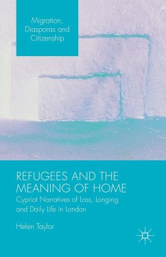 Refugees and the Meaning of Home - Taylor, Helen