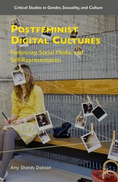 Postfeminist Digital Cultures - Dobson, Amy Shields