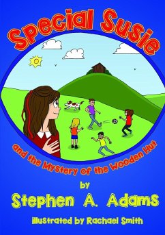 Special Susie and the Mystery of the Wooden Hut - Adams, Stephen A.