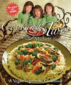Cooking for Two with the Micheff Sisters - Johnson, Linda Micheff