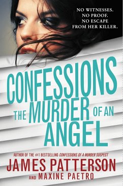 Confessions: The Murder of an Angel - Patterson, James; Paetro, Maxine