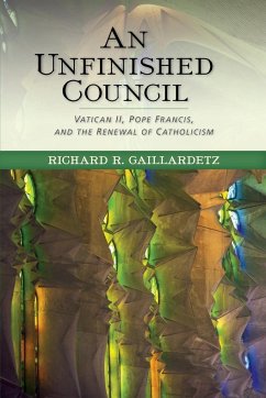 Unfinished Council - Gaillardetz, Richard R