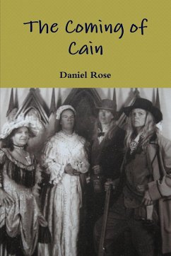 The Coming of Cain - Rose, Daniel