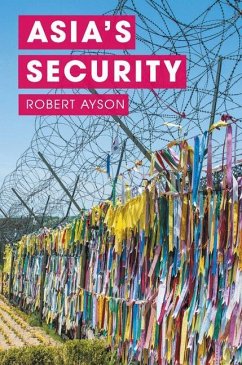 Asia's Security - Ayson, Robert