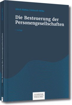 Die Besteuerung der Personengesellschaften - Niehus, Ulrich;Wilke, Helmuth