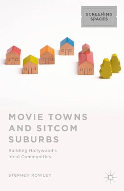 Movie Towns and Sitcom Suburbs - Rowley, Stephen