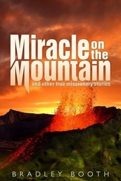 Miracle on the Mountain - Booth, Bradley