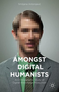 Amongst Digital Humanists - Antonijevic, Smiljana