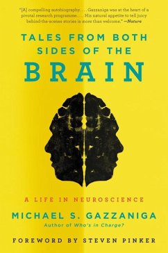 Tales from Both Sides of the Brain - Gazzaniga, Michael S