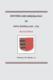 Montbeliard Immigration to Nova Scotia, 1749-1752. Revised Edition