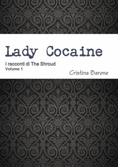 Lady Cocaine - Barone, Cristina