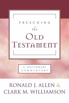 Preaching the Old Testament - Allen, Ronald J.