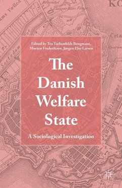 The Danish Welfare State - Frederiksen, Morten
