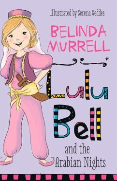 Lulu Bell and the Arabian Nights - Murrell, Belinda