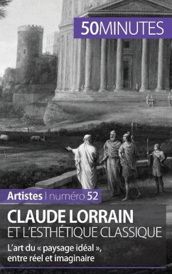 Claude Lorrain et l'esthétique classique - Tatiana Sgalbiero; 50minutes