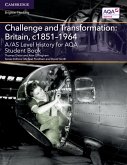 A/AS Level History for AQA Challenge and Transformation