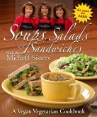 Soups, Salads & Sandwiches with the Micheff Sisters