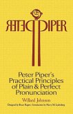 Peter Piper's Practical Principles of Plain and Perfect Pronunciation: a Study in Typography