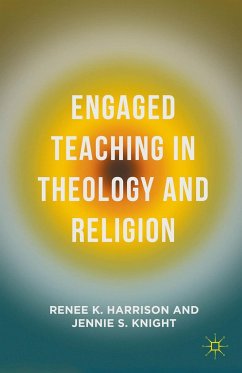 Engaged Teaching in Theology and Religion - Harrison, Renee K.;Knight, Jennie S.