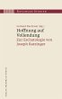 Hoffnung auf Vollendung /... - Bild 1