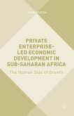 Private Enterprise-Led Economic Development in Sub-Saharan Africa