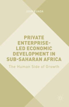 Private Enterprise-Led Economic Development in Sub-Saharan Africa - Kuada, John