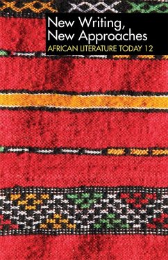 Alt 12 New Writing, New Approaches: African Literature Today: A Review