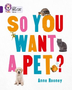 So You Want A Pet? - Rooney, Anne