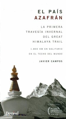 Cover El país azafrán : 1.800 km en solitario en el techo del mundo