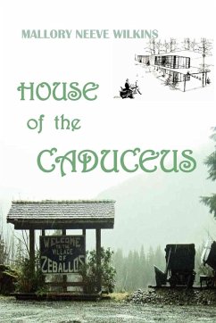 House of the Caduceus - Wilkins, Mallory Neeve