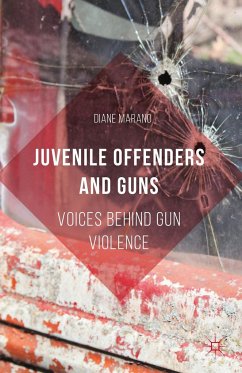 Juvenile Offenders and Guns - Marano, Diane