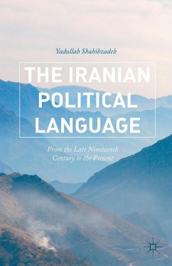 The Iranian Political Language - Shahibzadeh, Yadullah