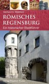 Römisches Regensburg