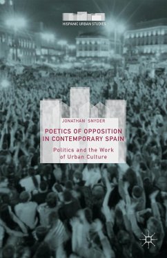 Poetics of Opposition in Contemporary Spain - Snyder, Jonathan