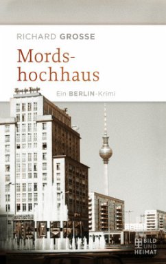 Mordshochhaus - Grosse, Richard