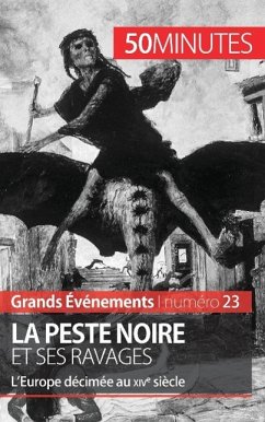 La Peste noire et ses ravages - Jonathan Duhoux; 50minutes