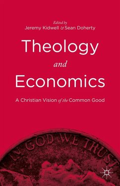 Theology and Economics - Kidwell, Jeremy