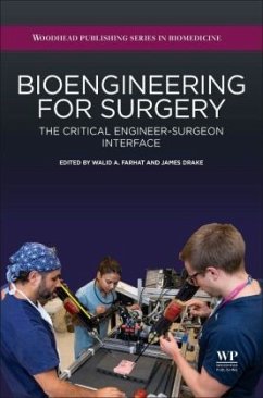 Bioengineering for Surgery - Farhat, Walid;Drake, James