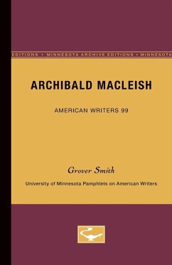 Archibald MacLeish - American Writers 99 - Smith, Grover