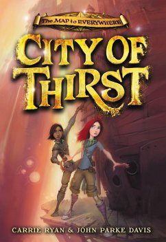 City of Thirst - Ryan, Carrie; Davis, John Parke
