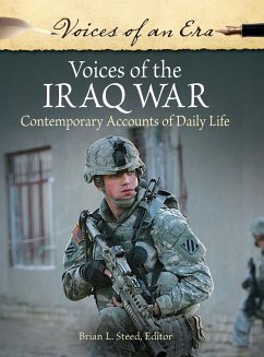 Voices of the Iraq War - Steed, Brian