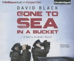 Gone to Sea in a Bucket - Black, David