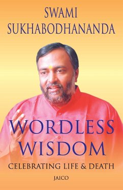 Wordless Wisdom - Sukhabodhananda, Swami