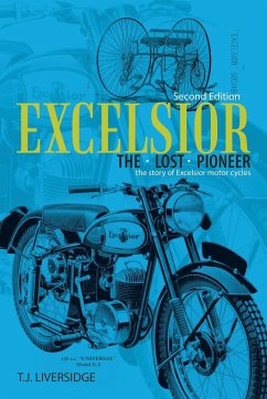 Excelsior the Lost Pioneer - Liversidge, T. J.