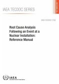 Root Cause Analysis Following an Event at a Nuclear Installation: Reference Manual
