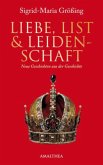 Liebe, List & Leidenschaft