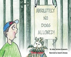 Absolutely No Dogs Allowed - Kranowitz, Asher